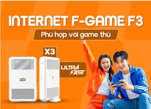 Gói FPT F-Game F3 trang bị 3 Wifi Mesh phủ sóng biệt thự tích hợp Ultra Fast